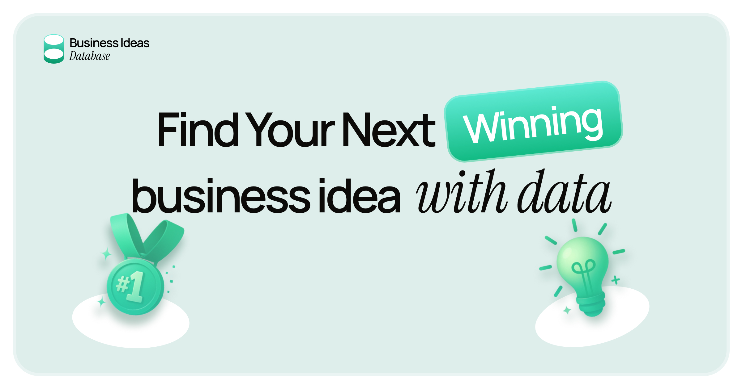 Business Ideas Database | Find Your Next Winning Business Idea